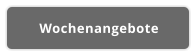 Wochenangebote